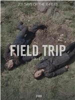 "The X Files" SE 6.21 Field Trip