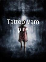 Tattoo Vampire在线观看