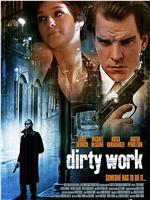 Dirty Work