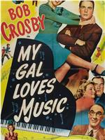 My Gal Loves Music