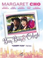 Bam Bam and Celeste