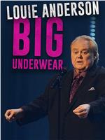 Louie Anderson: Big Underwear