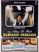 Rag. Arturo De Fanti, bancario - precario在线观看