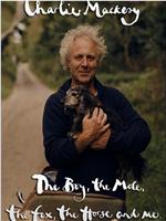 Charlie Mackesy: The Boy, the Mole, the Fox, the Horse and Me