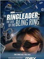 The Ringleader: The Case of the Bling Ring