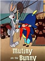Mutiny on the Bunny在线观看