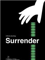 Surrender在线观看