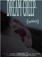Dream Creep在线观看